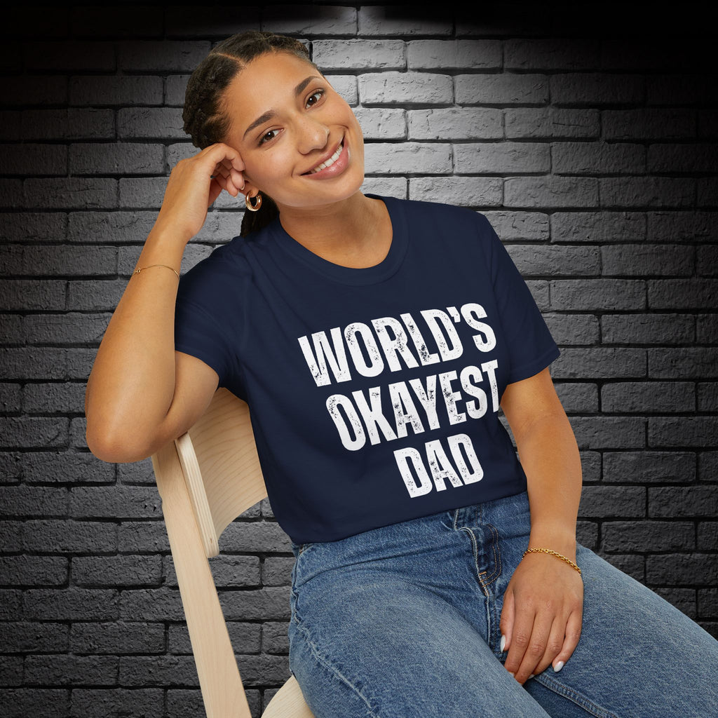 "World's Okayest Dad" T-Shirt