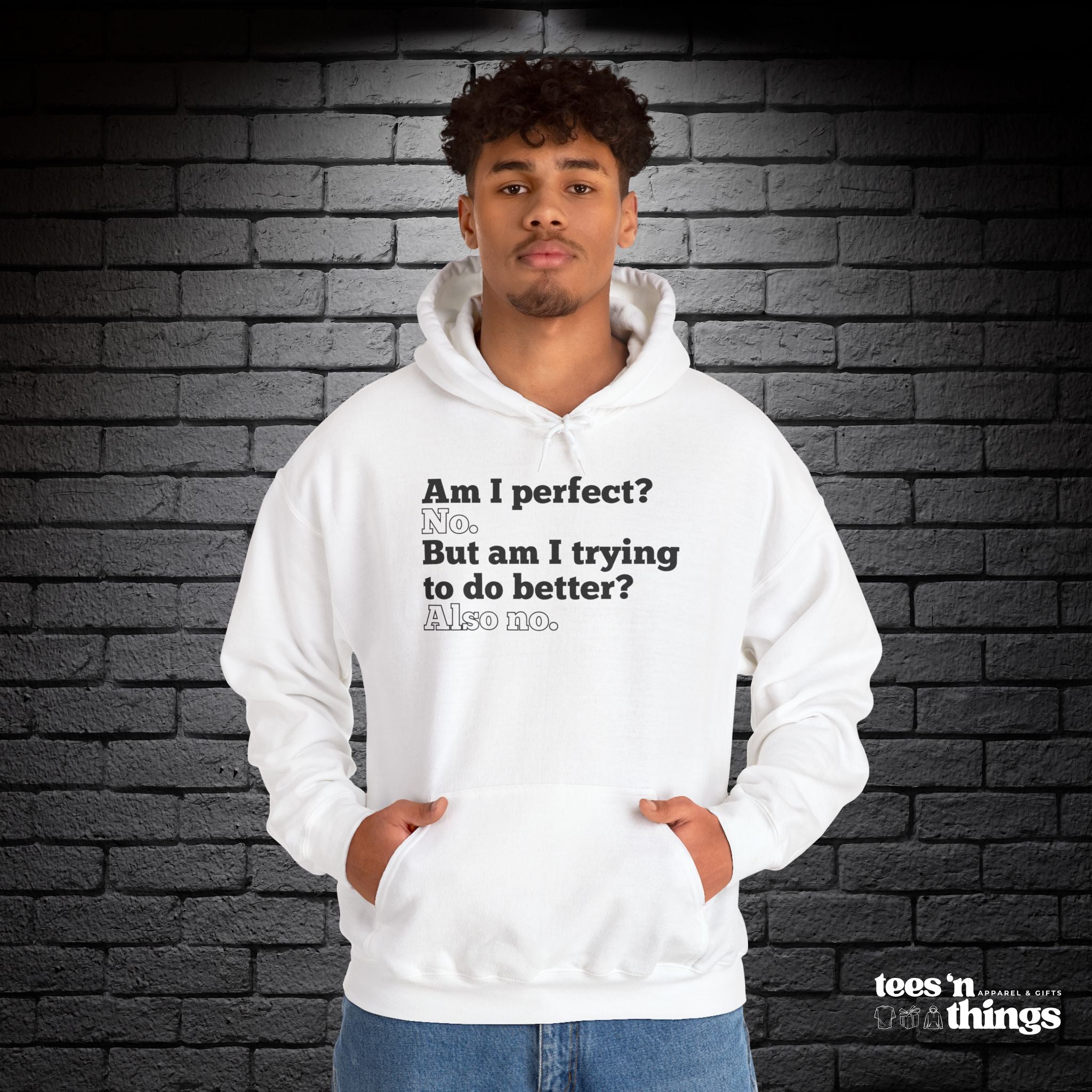 "Am I Perfect...?" Hoodie
