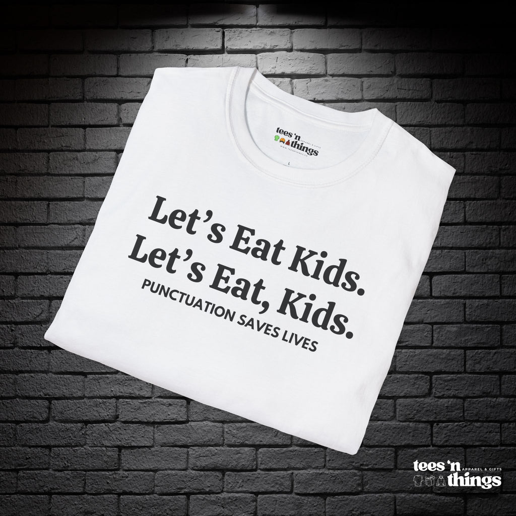 "Punctuation Saves Lives" T-Shirt