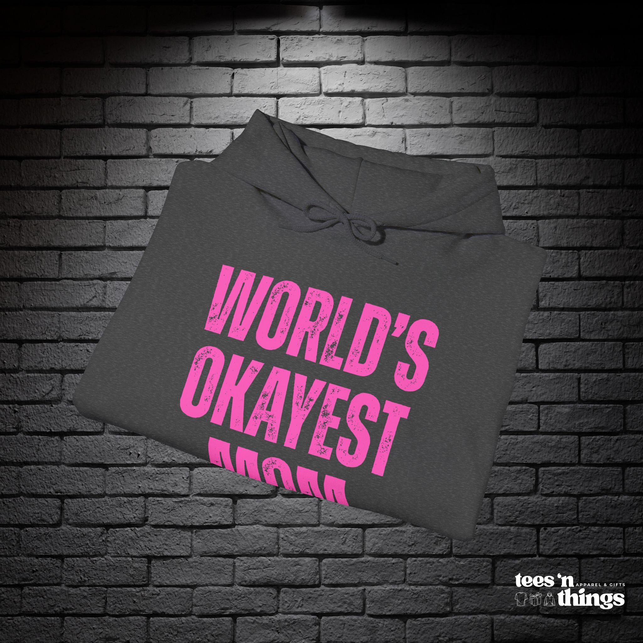 "World's Okayest Mom" Hoodie