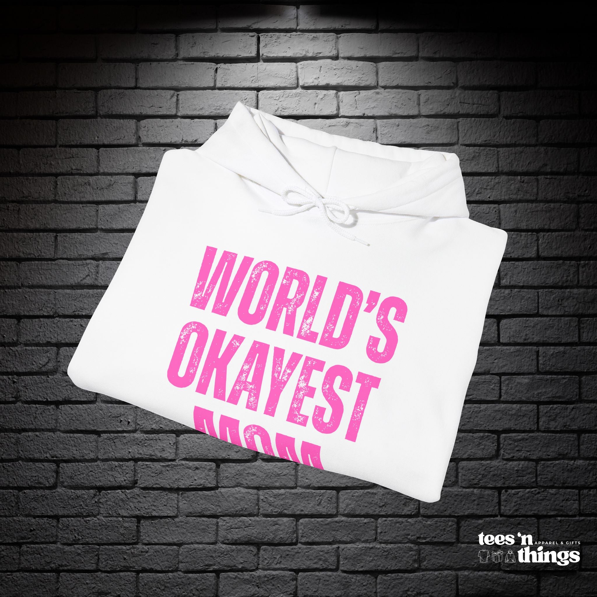 "World's Okayest Mom" Hoodie