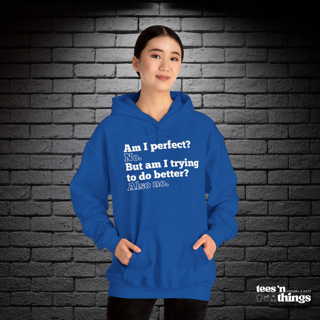 "Am I Perfect...?" Hoodie