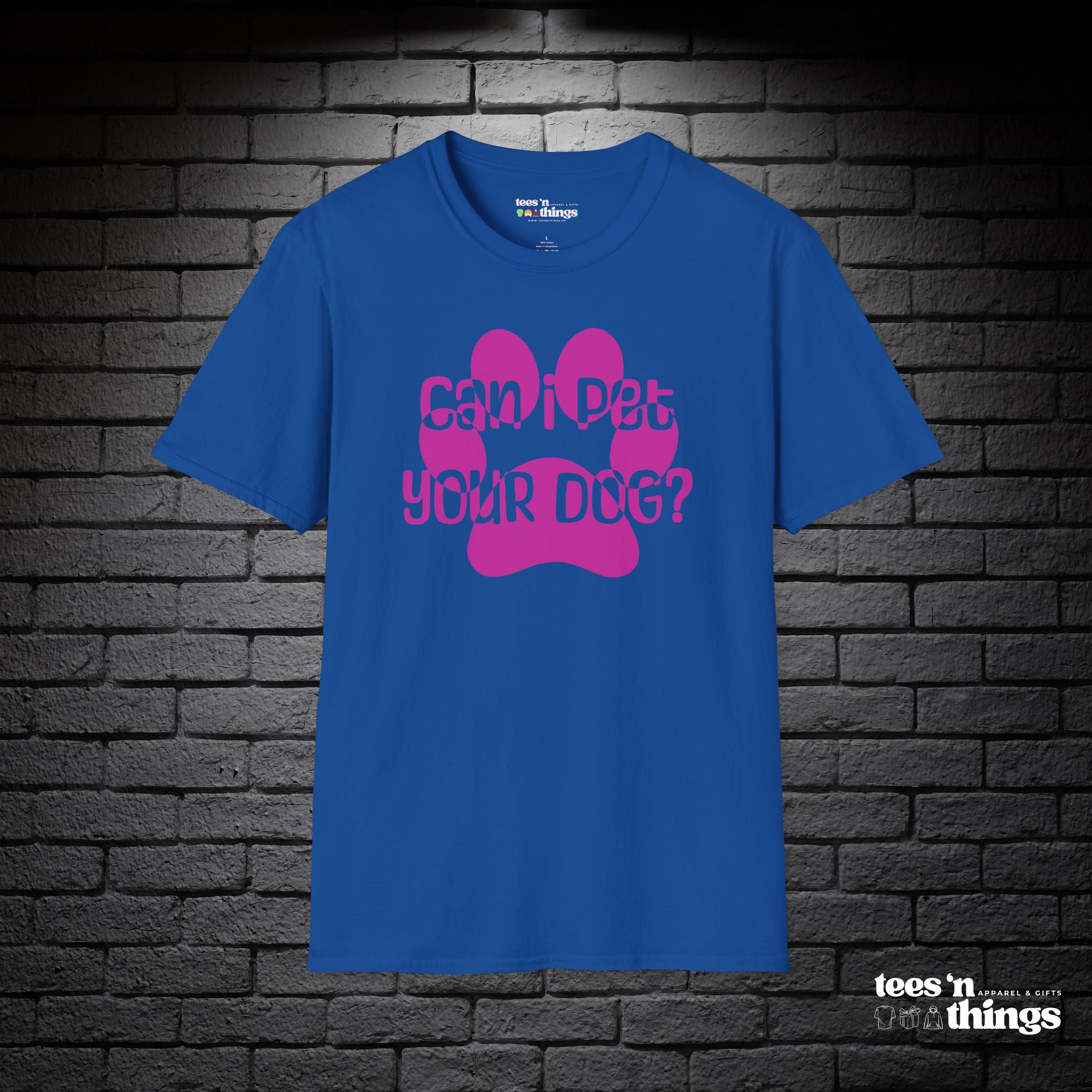 "Can I Pet Your Dog?" - Pink - T-Shirt
