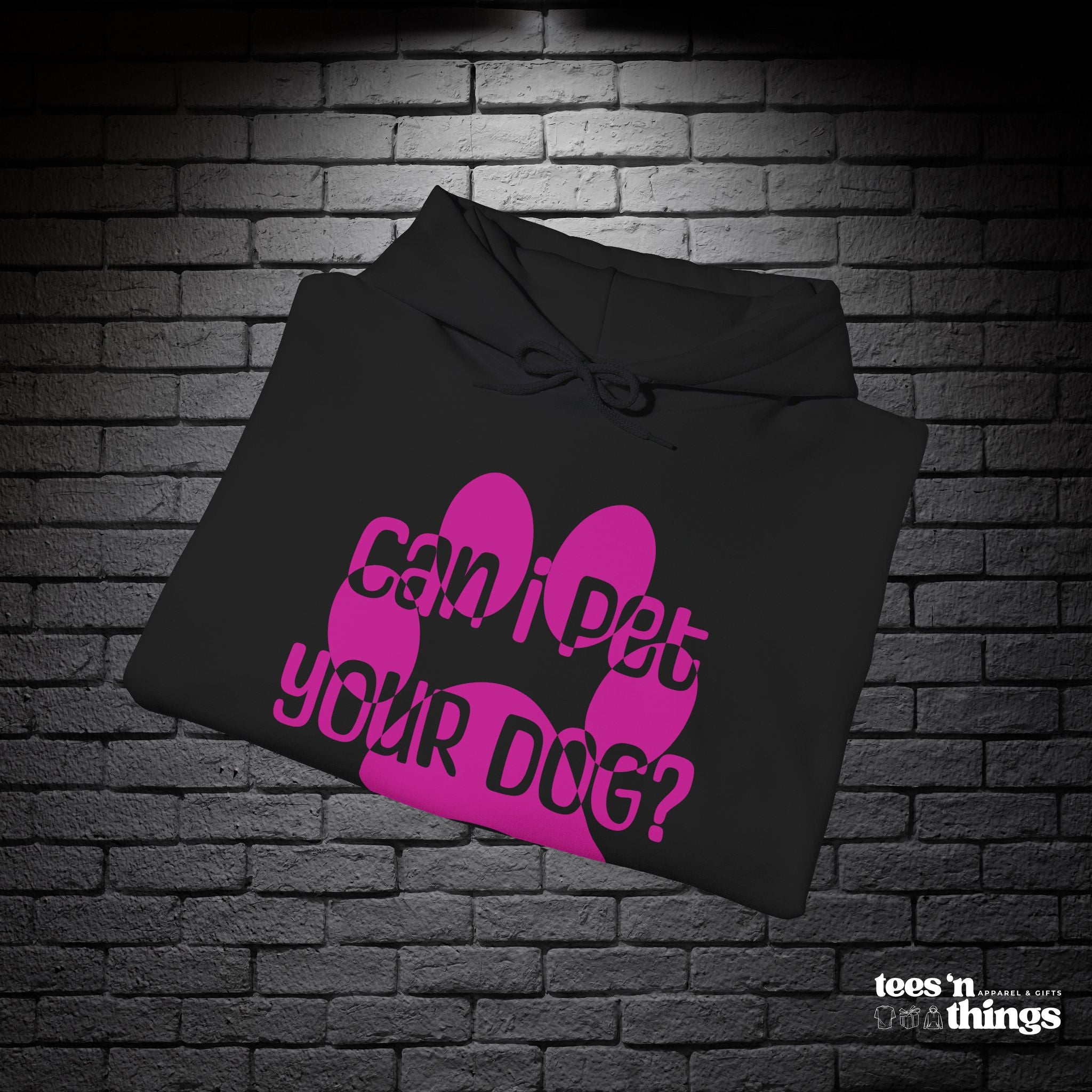 "Can I Pet Your Dog" - Pink - Hoodie