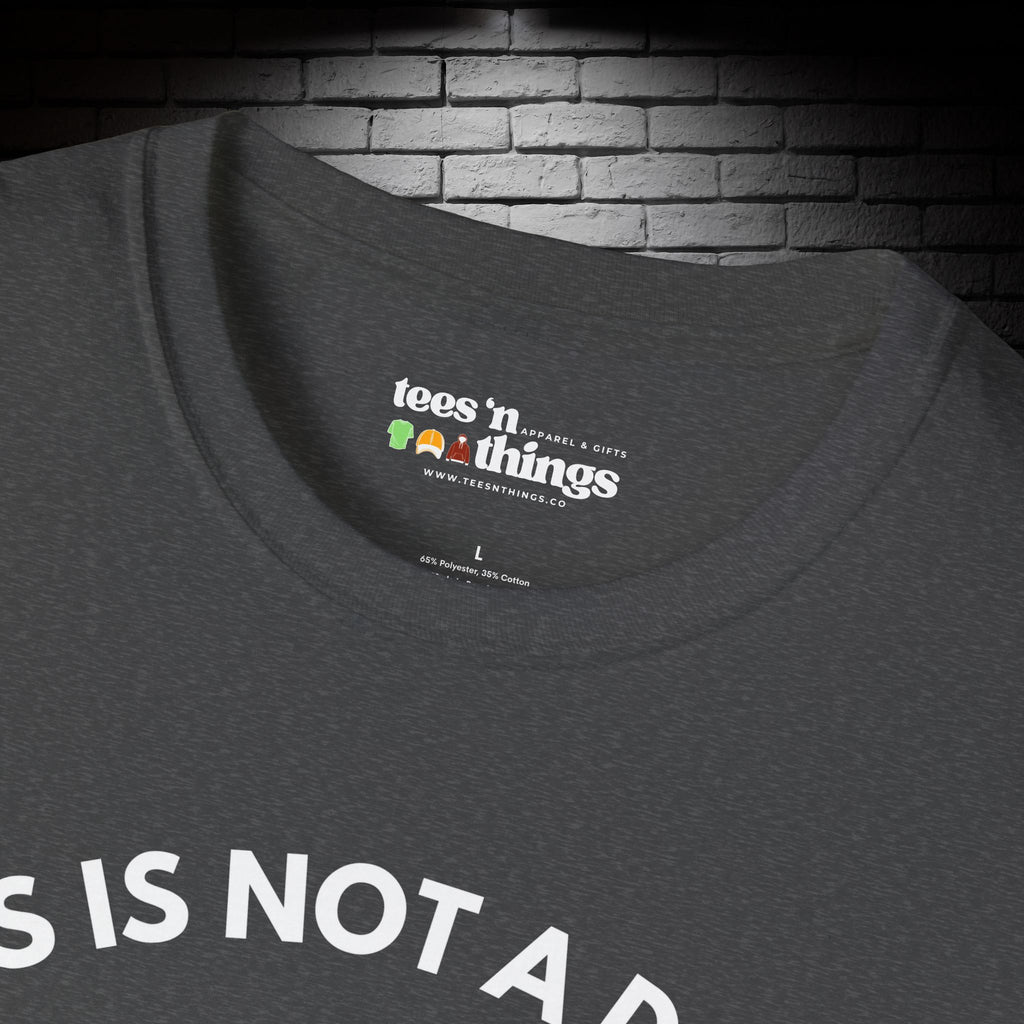 "This is Not a Drill!" T-Shirt