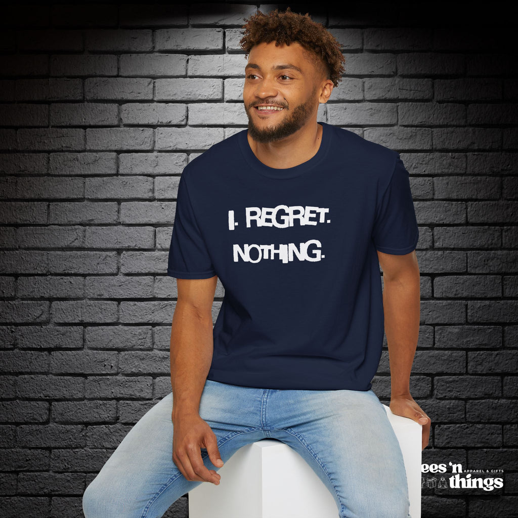 "I Regret Nothing" T-Shirt
