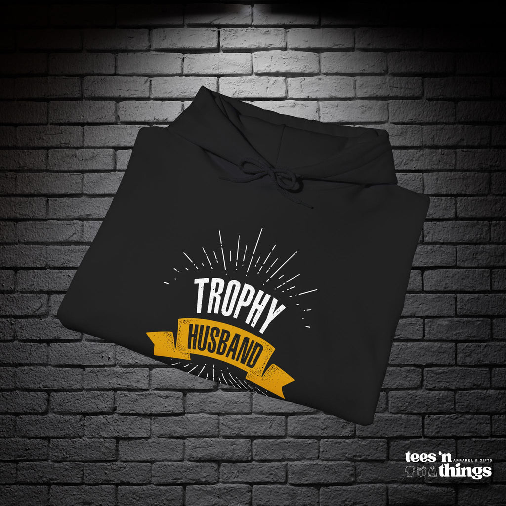 "Trophy Husband" Hoodie