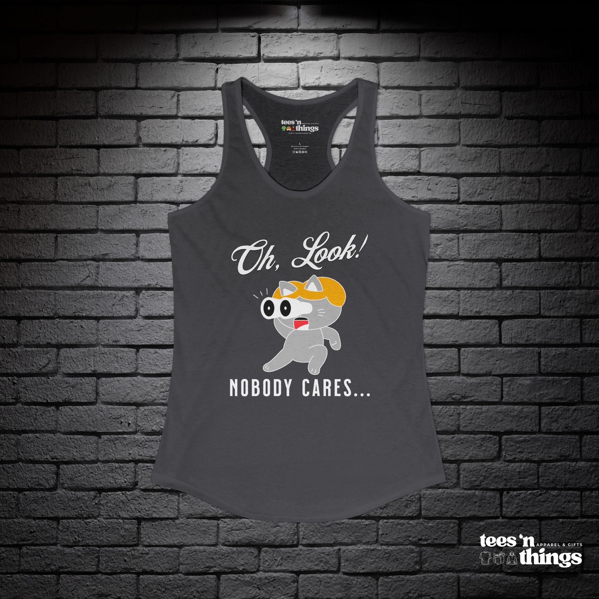 "Oh Look, Nobody Cares" Tank