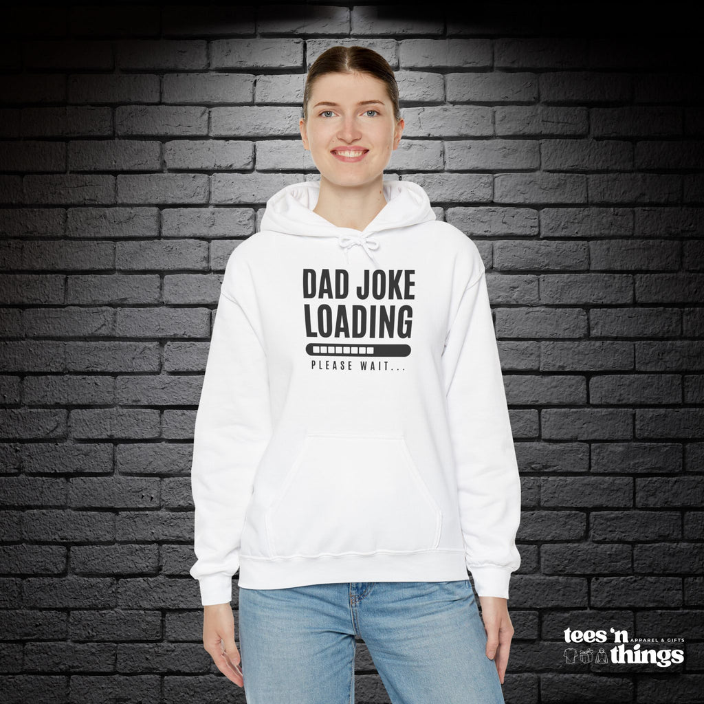 "Dad Joke Loading" Hoodie