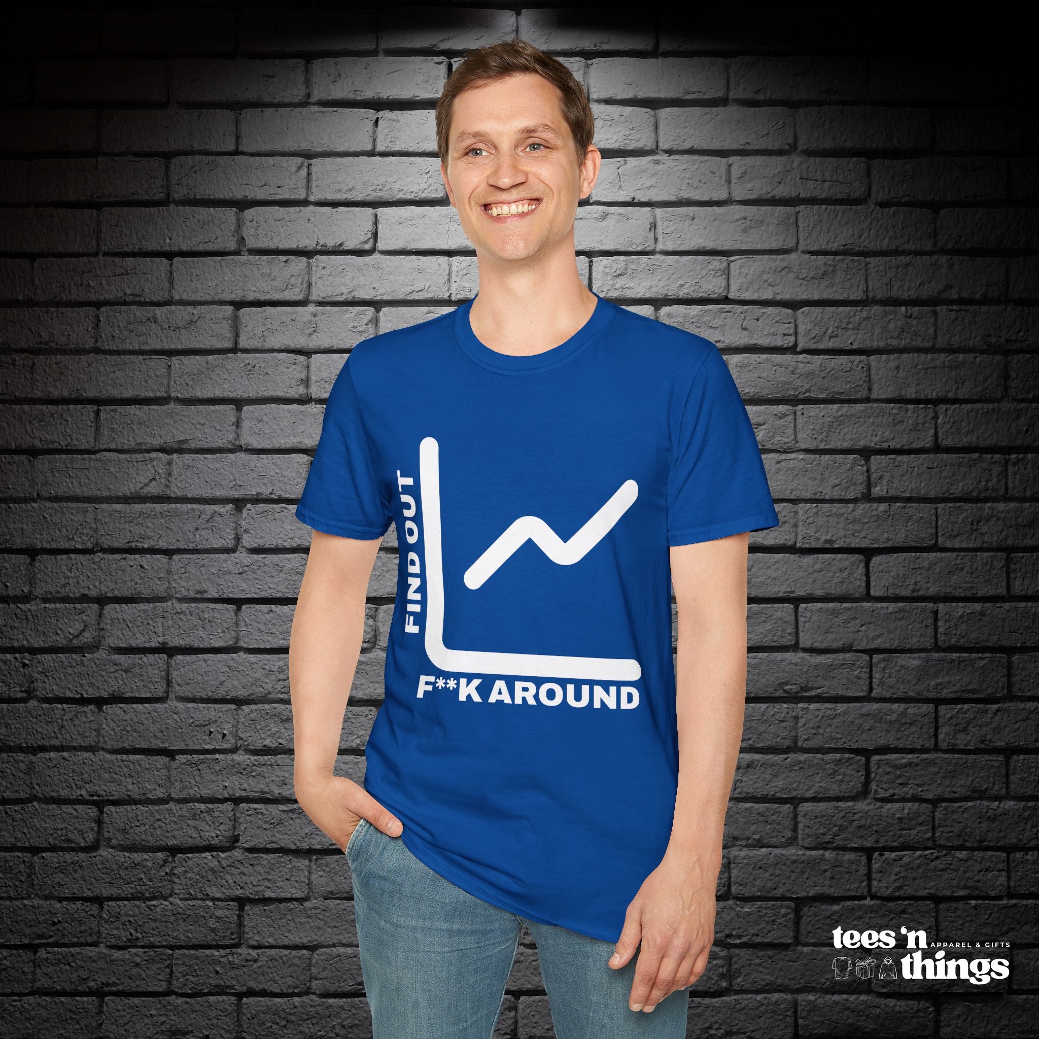 "F**k Around & Find Out" T-Shirt