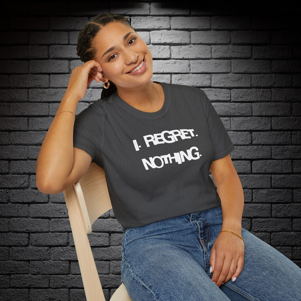 "I Regret Nothing" T-Shirt