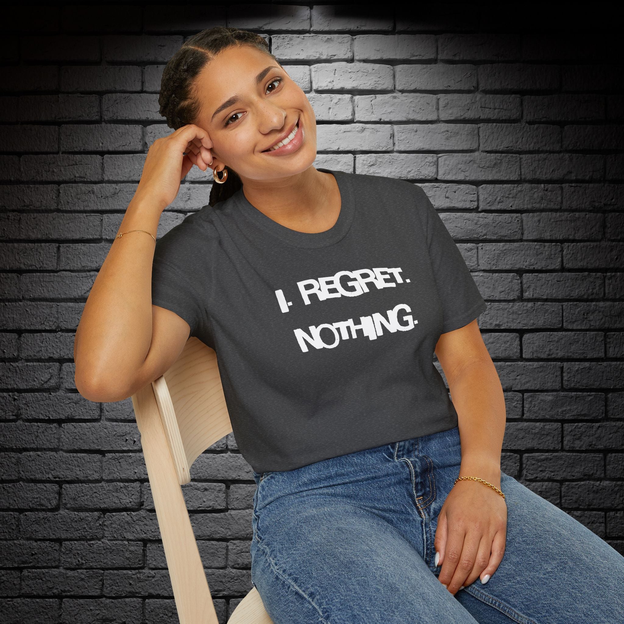 "I Regret Nothing" T-Shirt