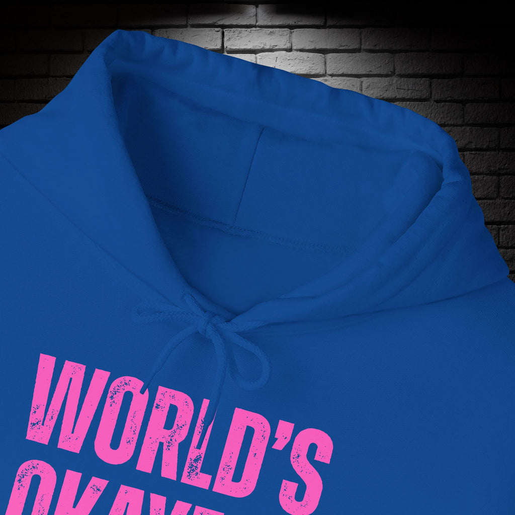 "World's Okayest Mom" Hoodie