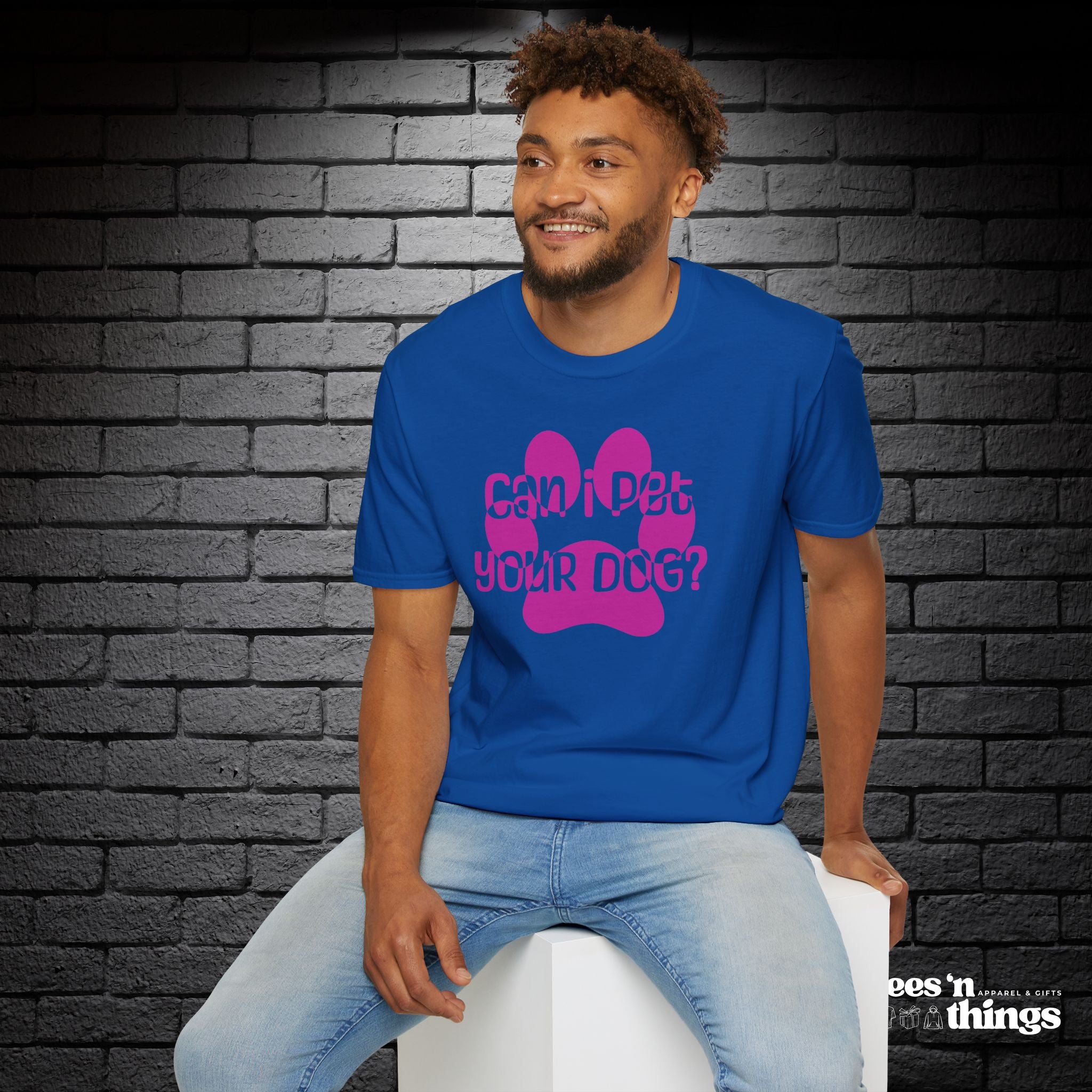 "Can I Pet Your Dog?" - Pink - T-Shirt