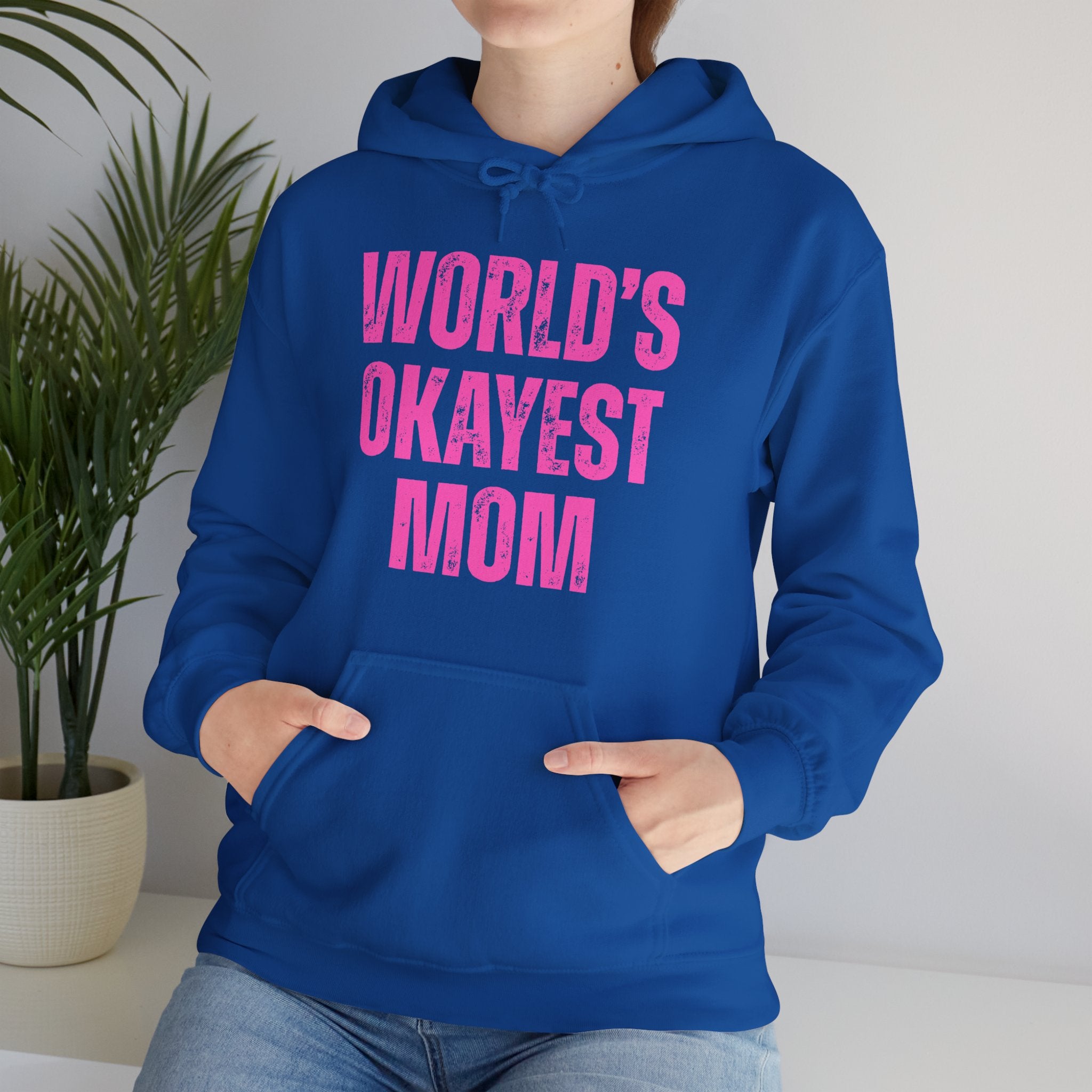 "World's Okayest Mom" Hoodie