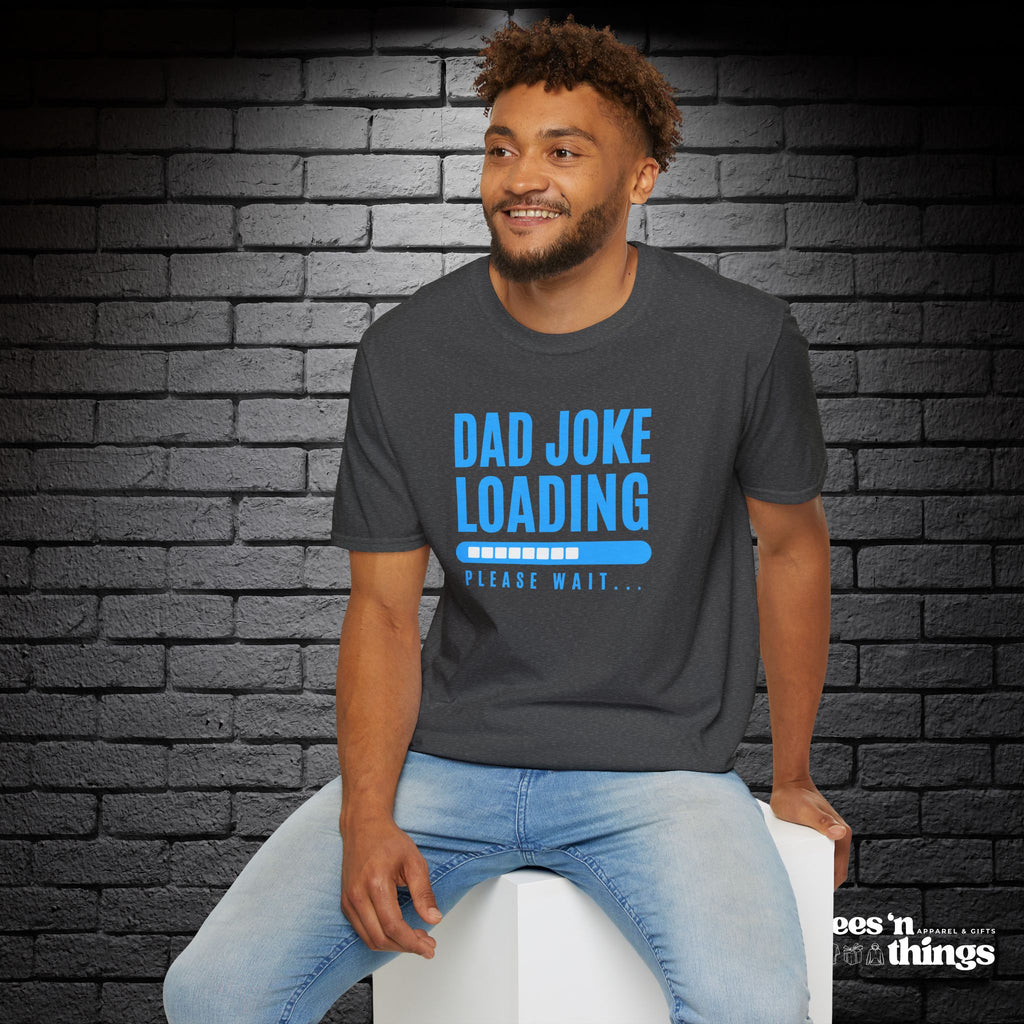 "Dad Joke Loading" T-Shirt