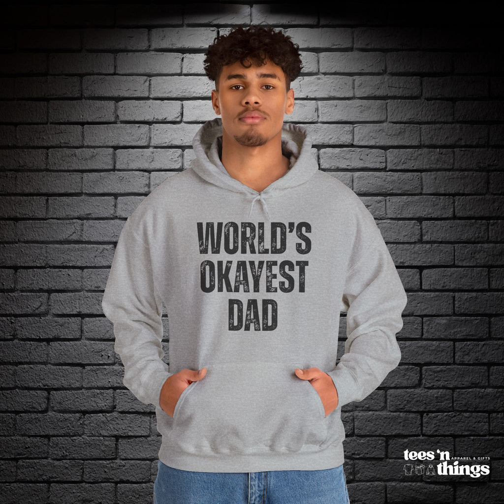 "World's Okayest Dad" Hoodie