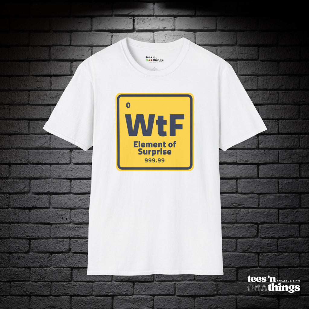 "Element of Surprise" T-Shirt