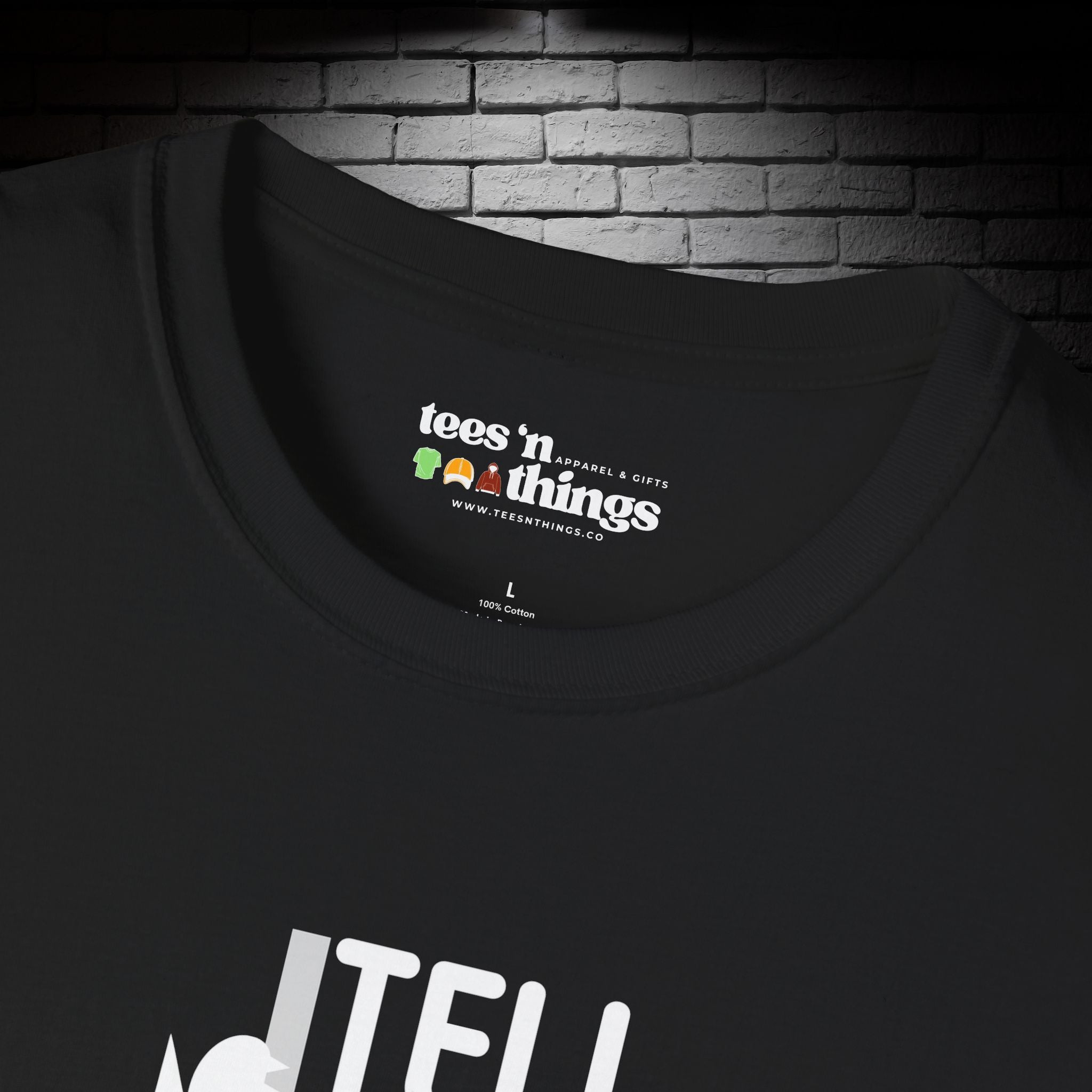 "Tell Your Cat I Said PSPSPS" T-Shirt