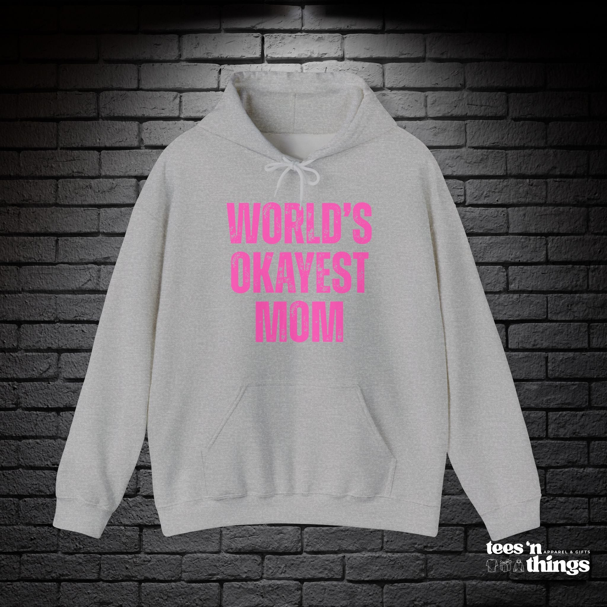 "World's Okayest Mom" Hoodie