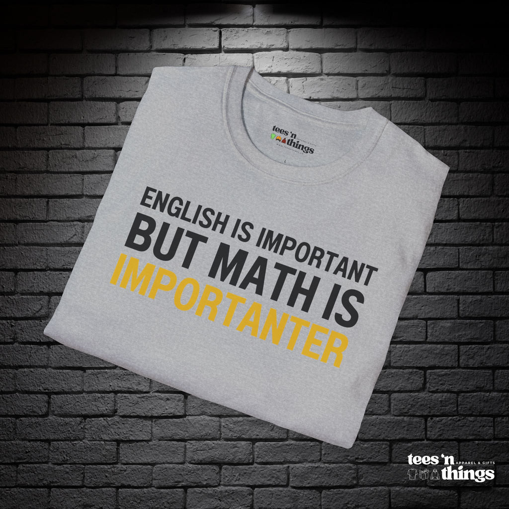 "English is Important..." T-Shirt