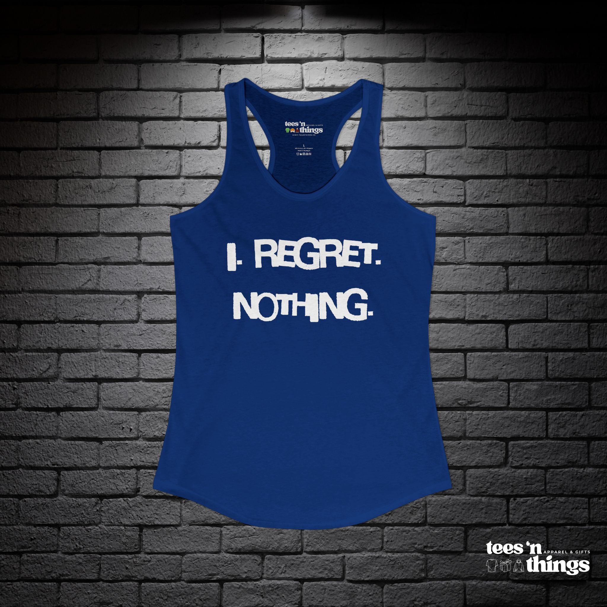 "I Regret Nothing" Tank