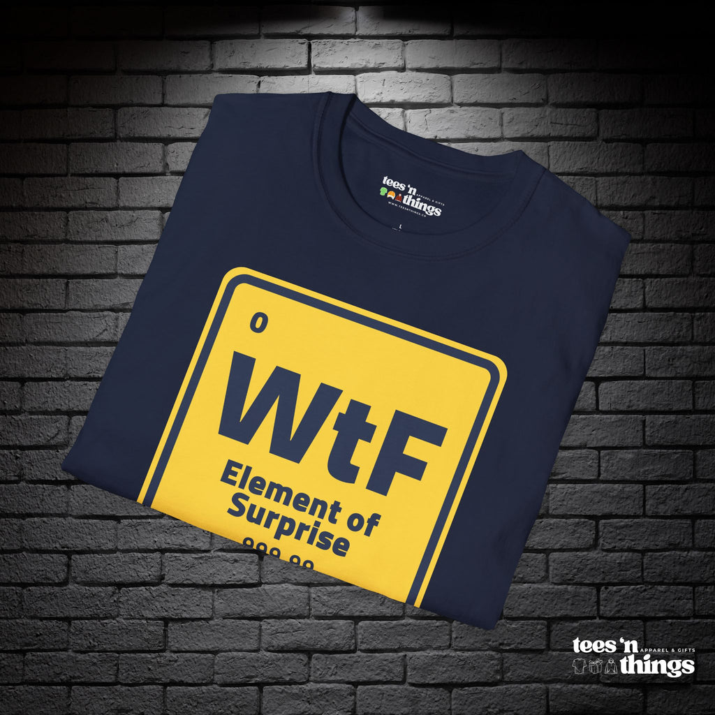 "Element of Surprise" T-Shirt