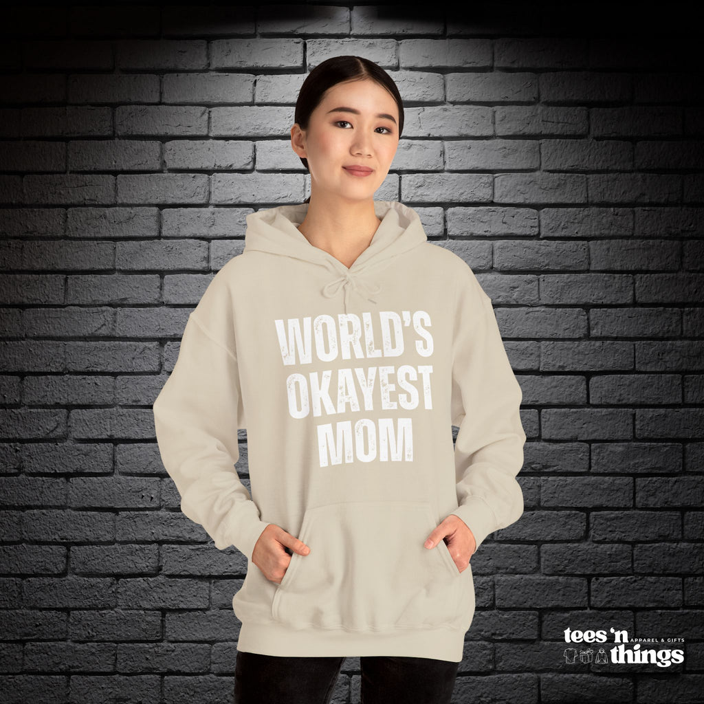 "World's Okayest Mom" Hoodie