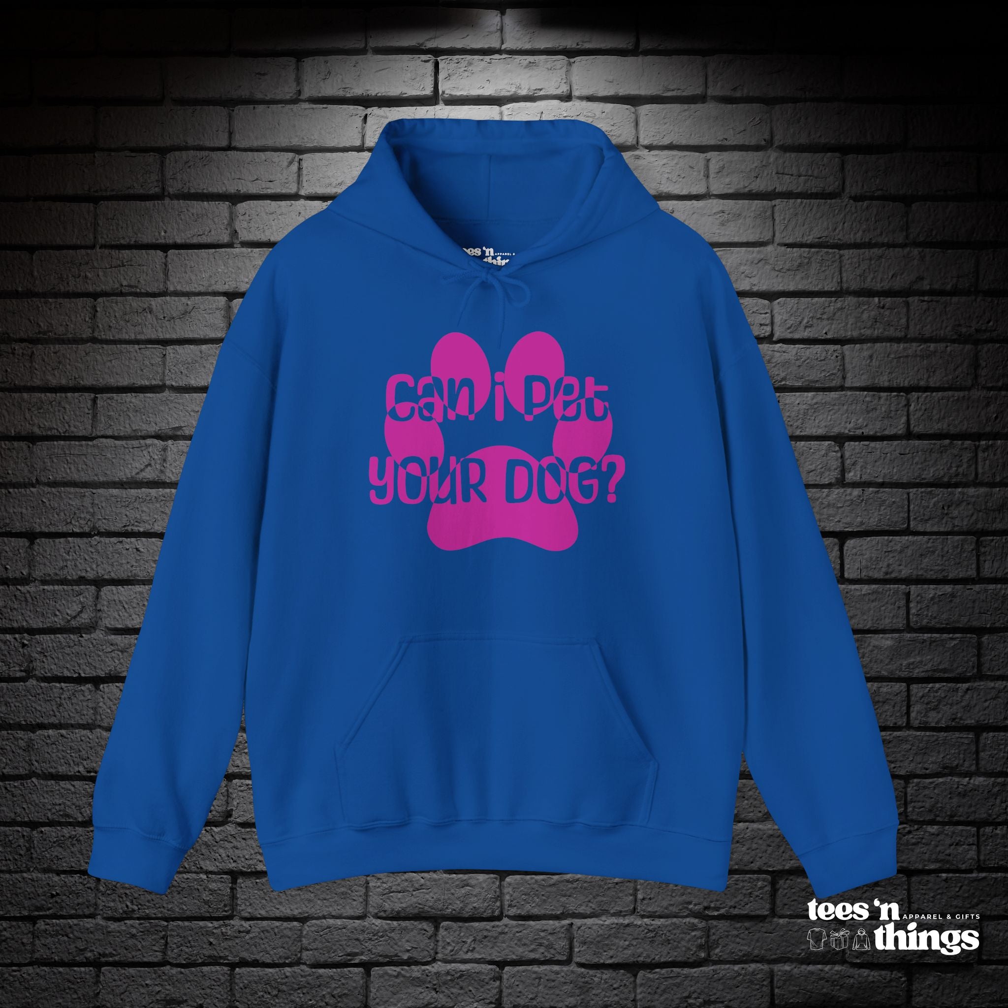 "Can I Pet Your Dog" - Pink - Hoodie