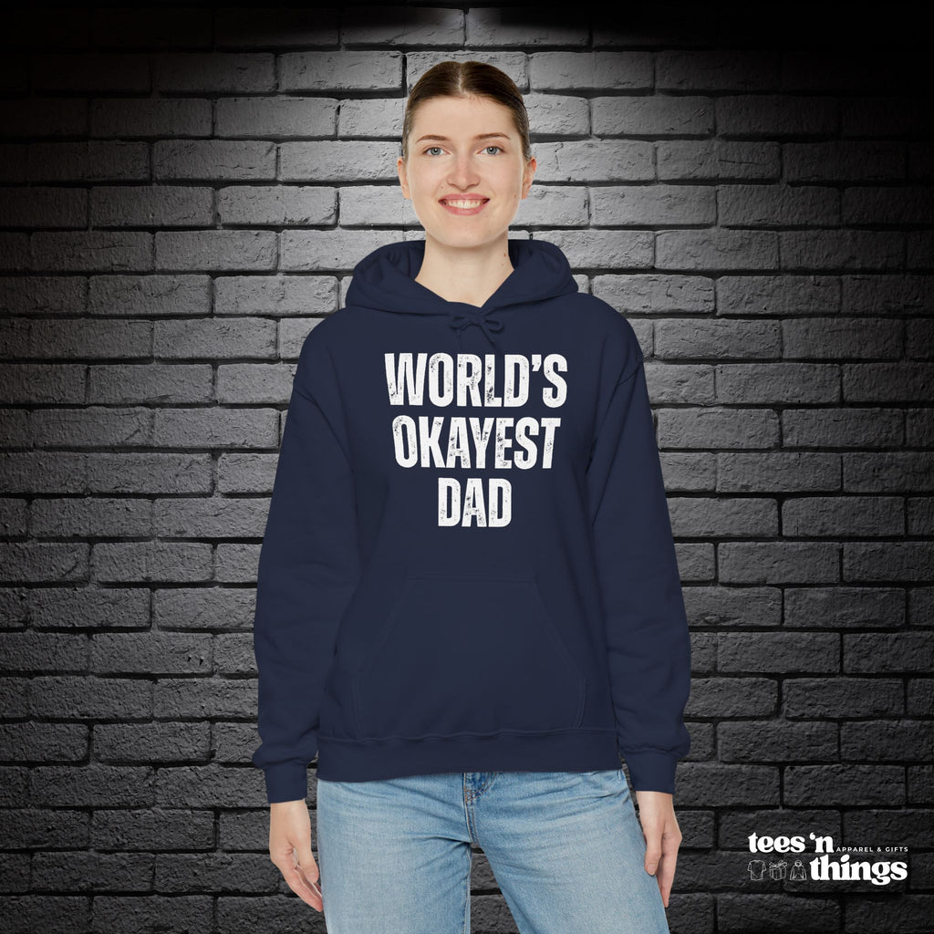 "World's Okayest Dad" Hoodie
