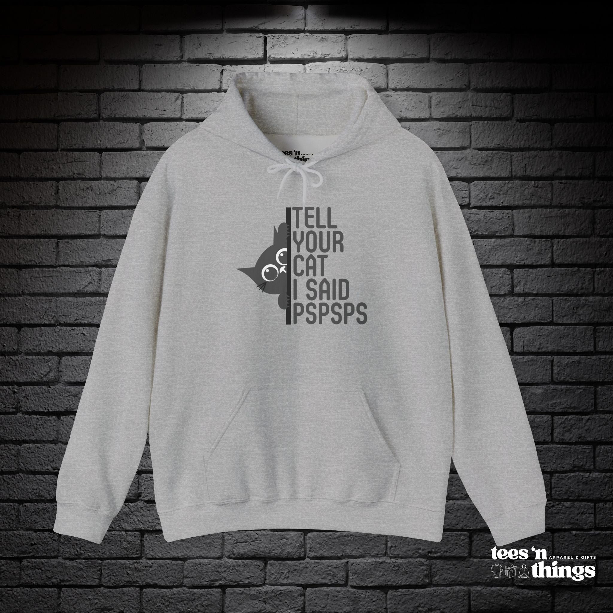 "Tell Your Cat..." Hoodie