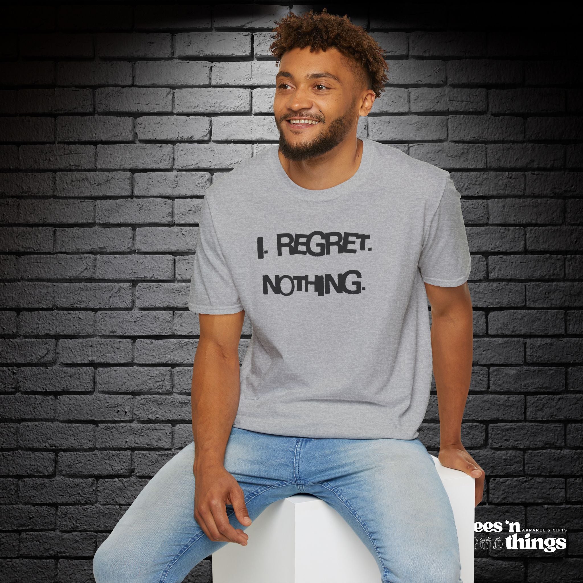 "I Regret Nothing" T-Shirt