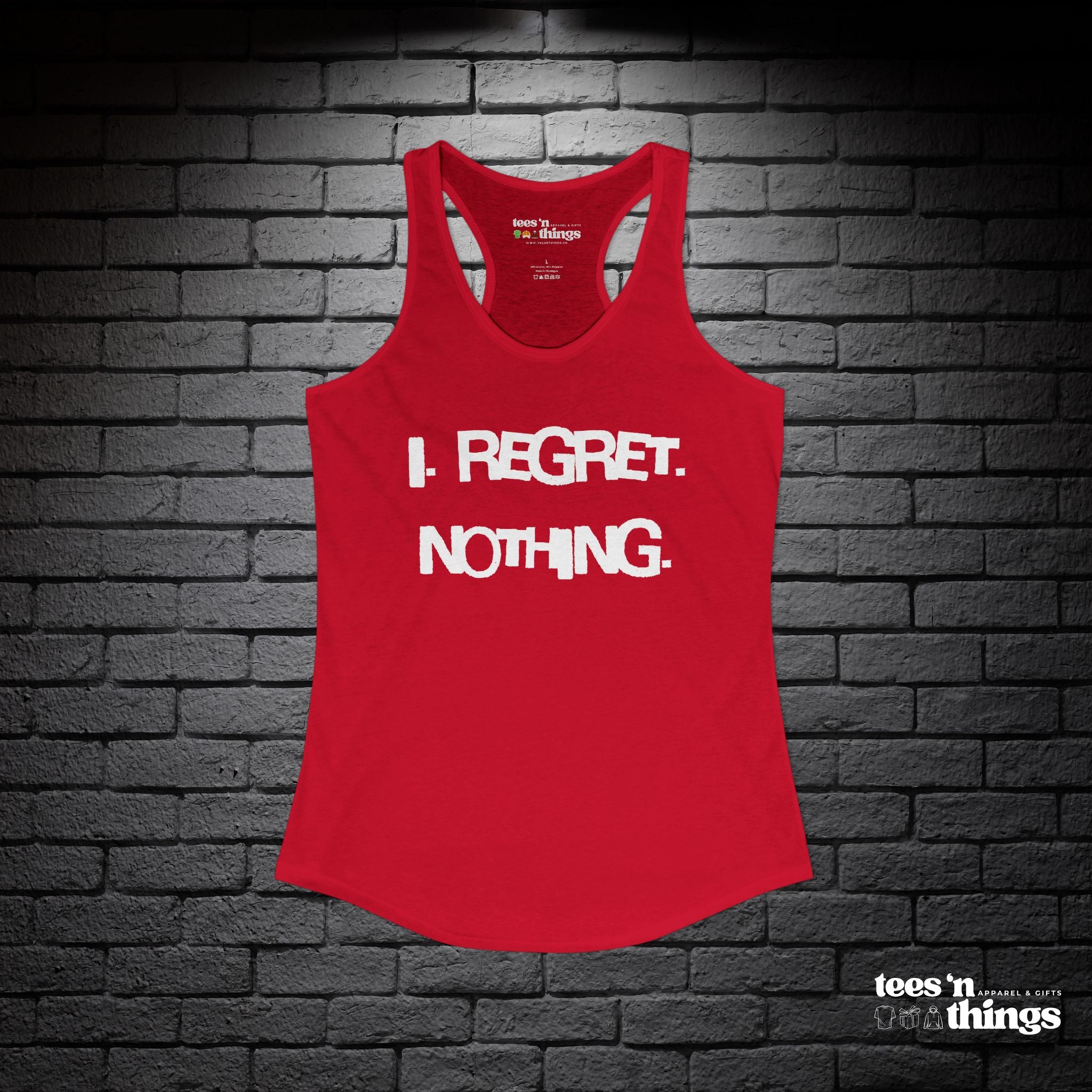 "I Regret Nothing" Tank
