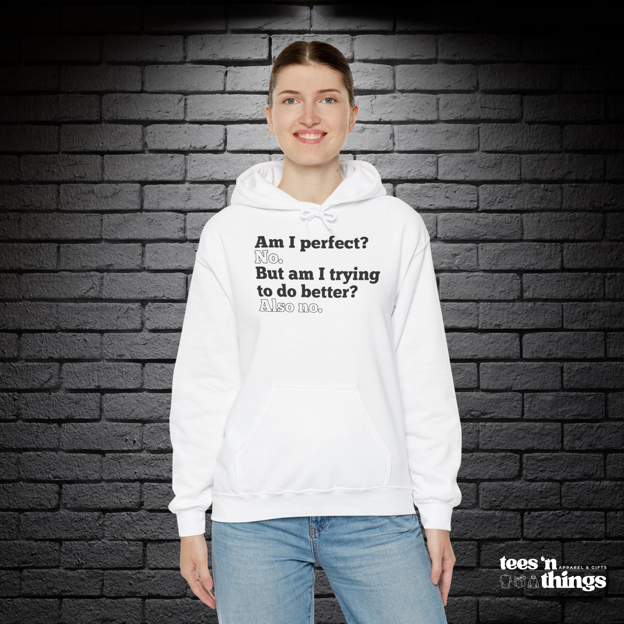 "Am I Perfect...?" Hoodie