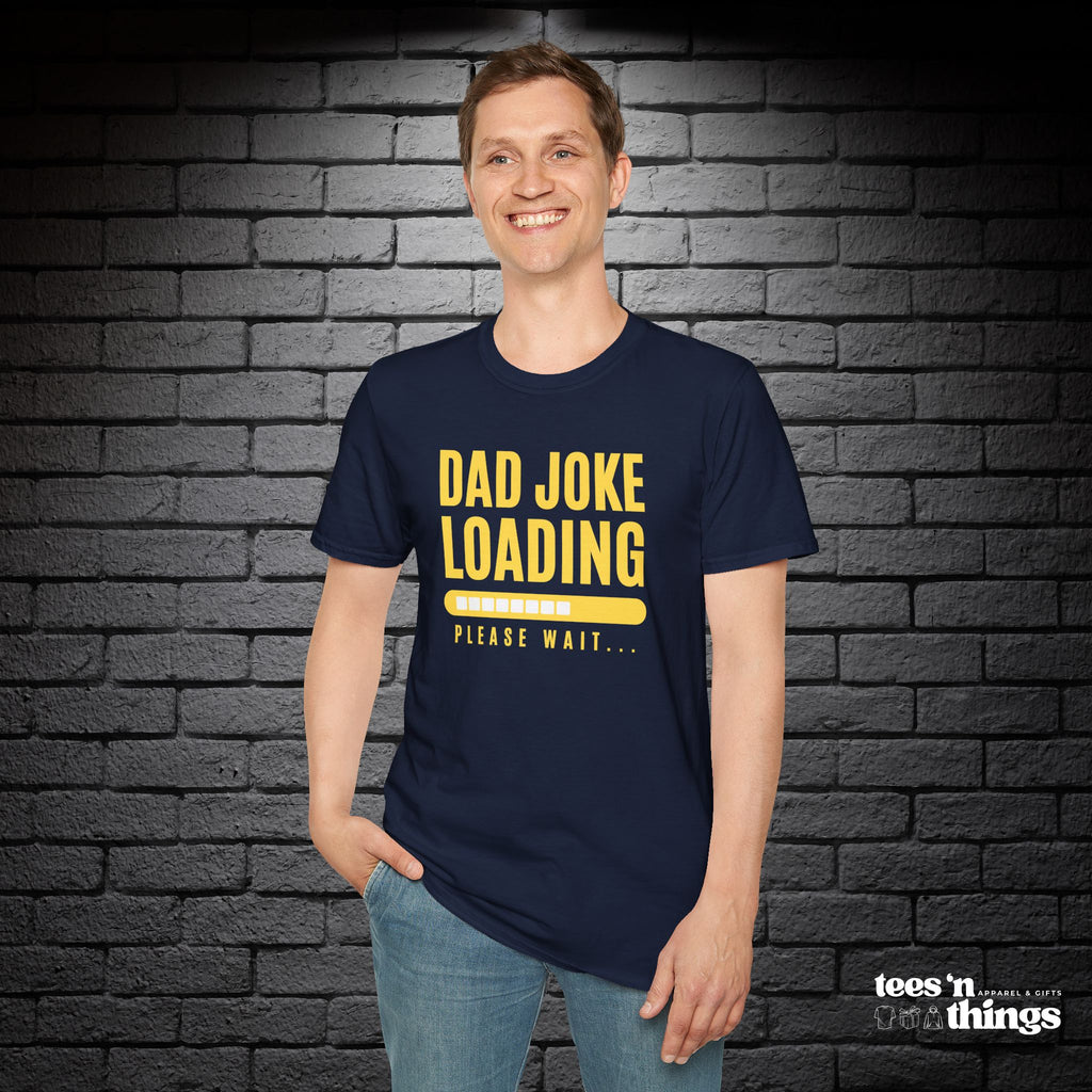 "Dad Joke Loading" T-Shirt