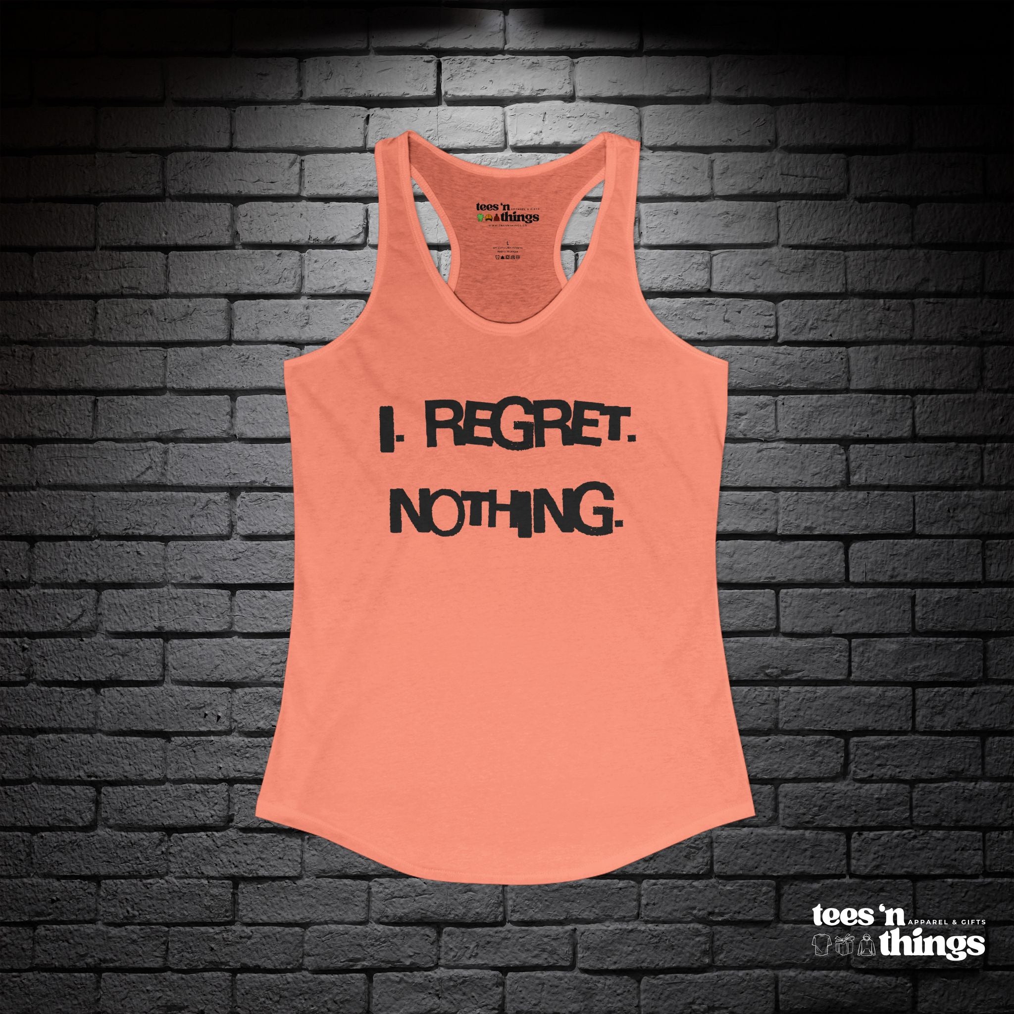 "I Regret Nothing" Tank