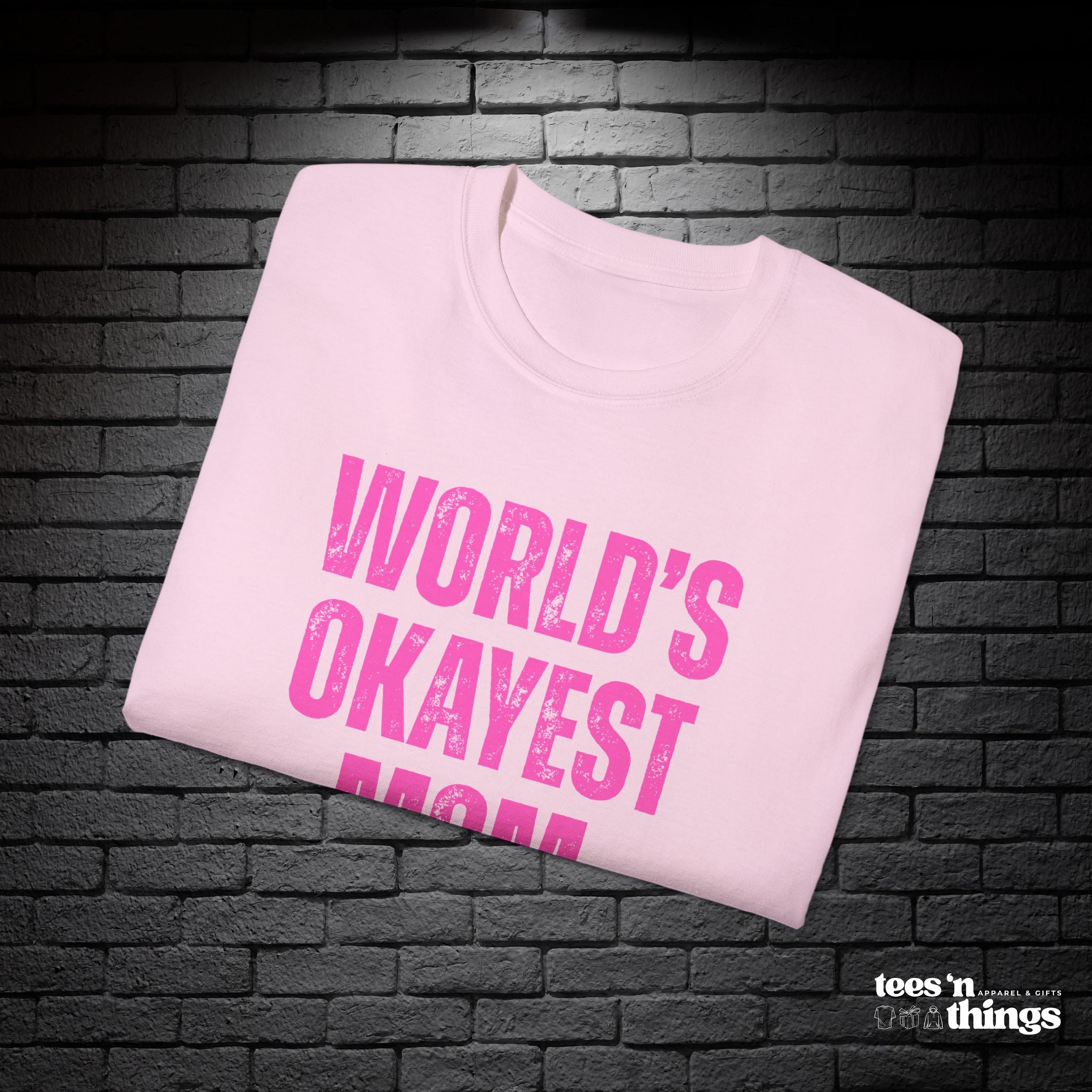 "World's Okayest Mom" T-Shirt