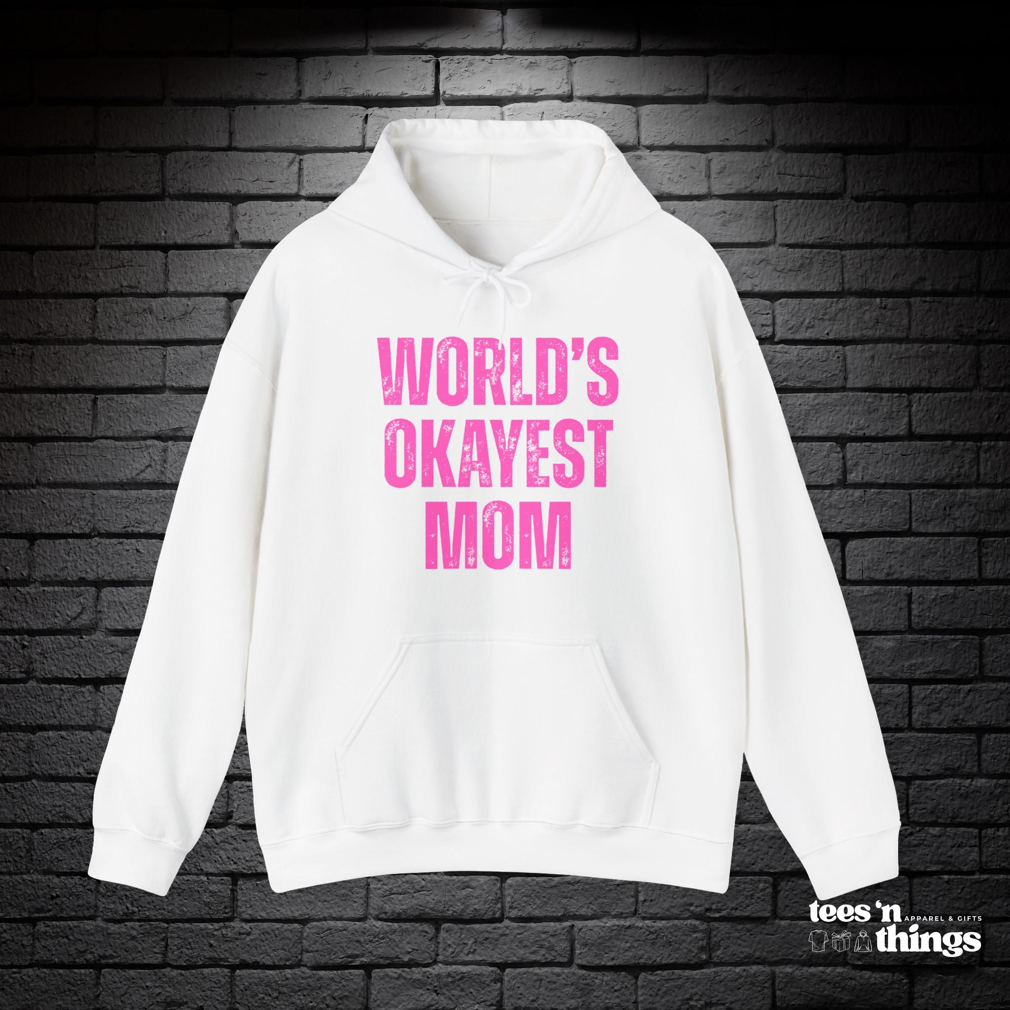 "World's Okayest Mom" Hoodie