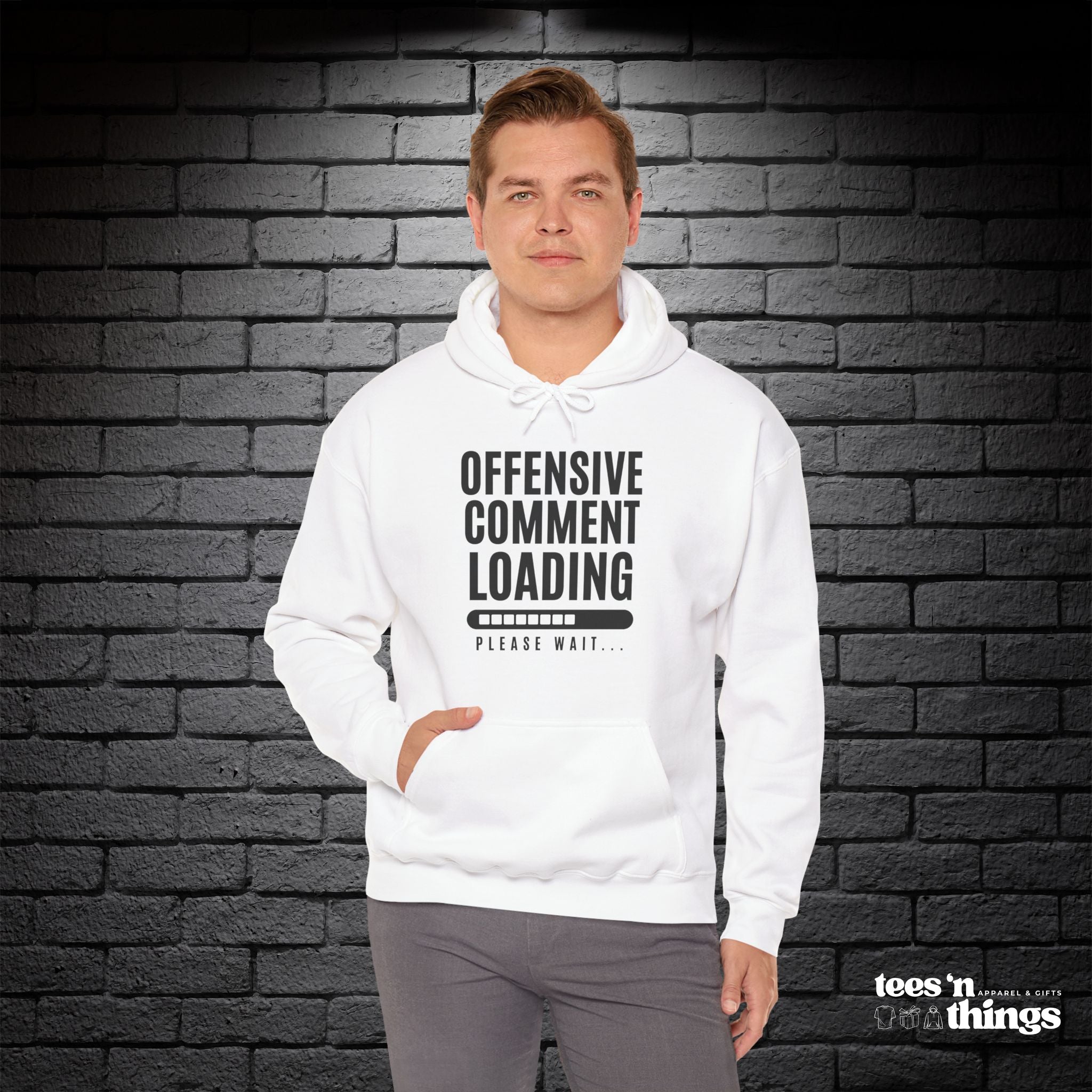 "Offensive Comment Loading" Hoodie