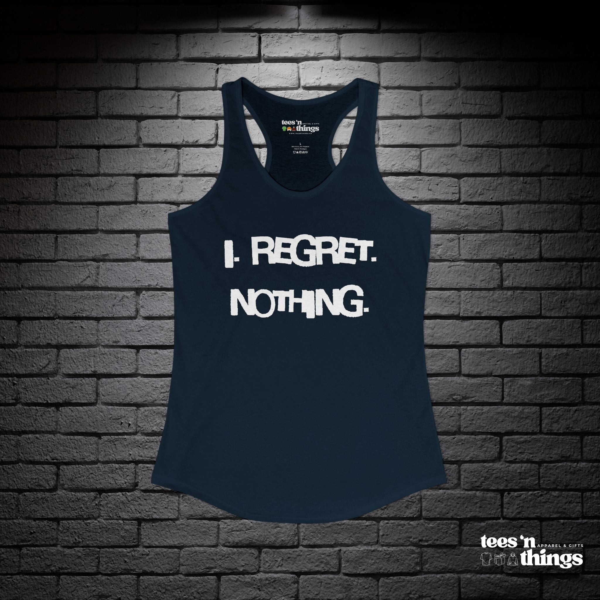 "I Regret Nothing" Tank