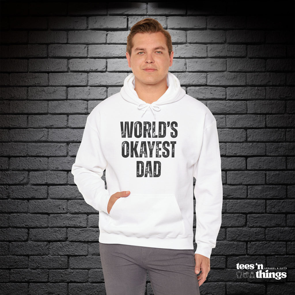"World's Okayest Dad" Hoodie