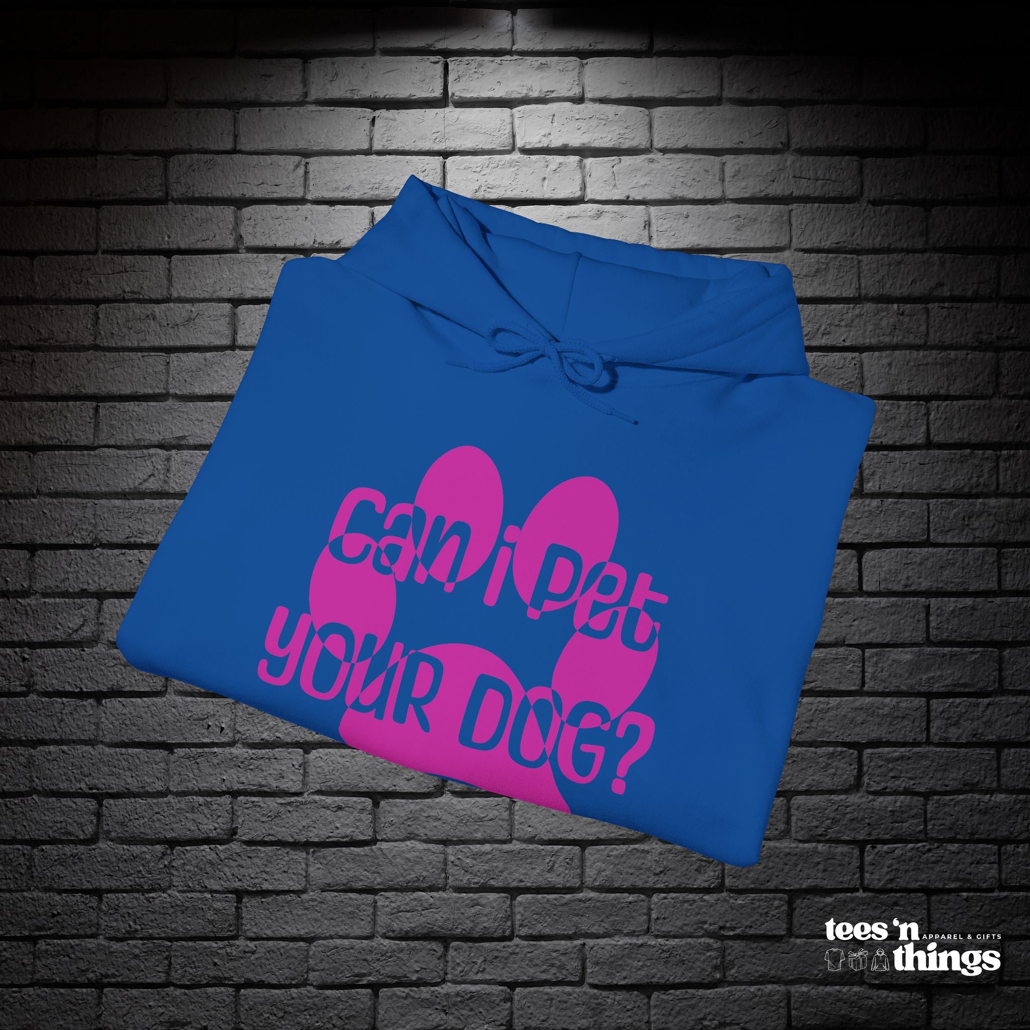 "Can I Pet Your Dog" - Pink - Hoodie