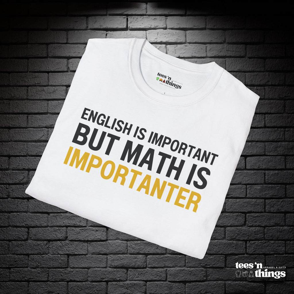 "English is Important..." T-Shirt