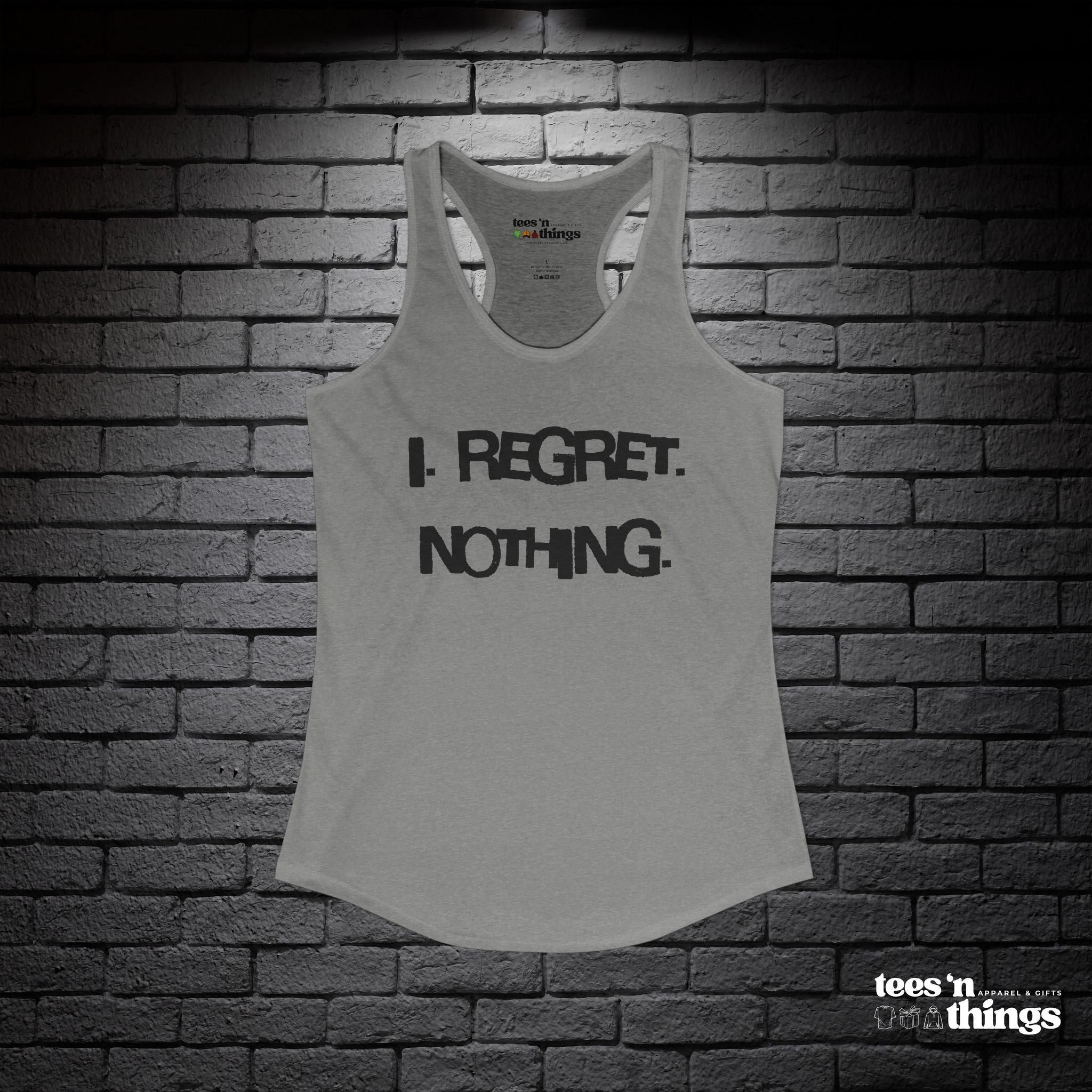 "I Regret Nothing" Tank