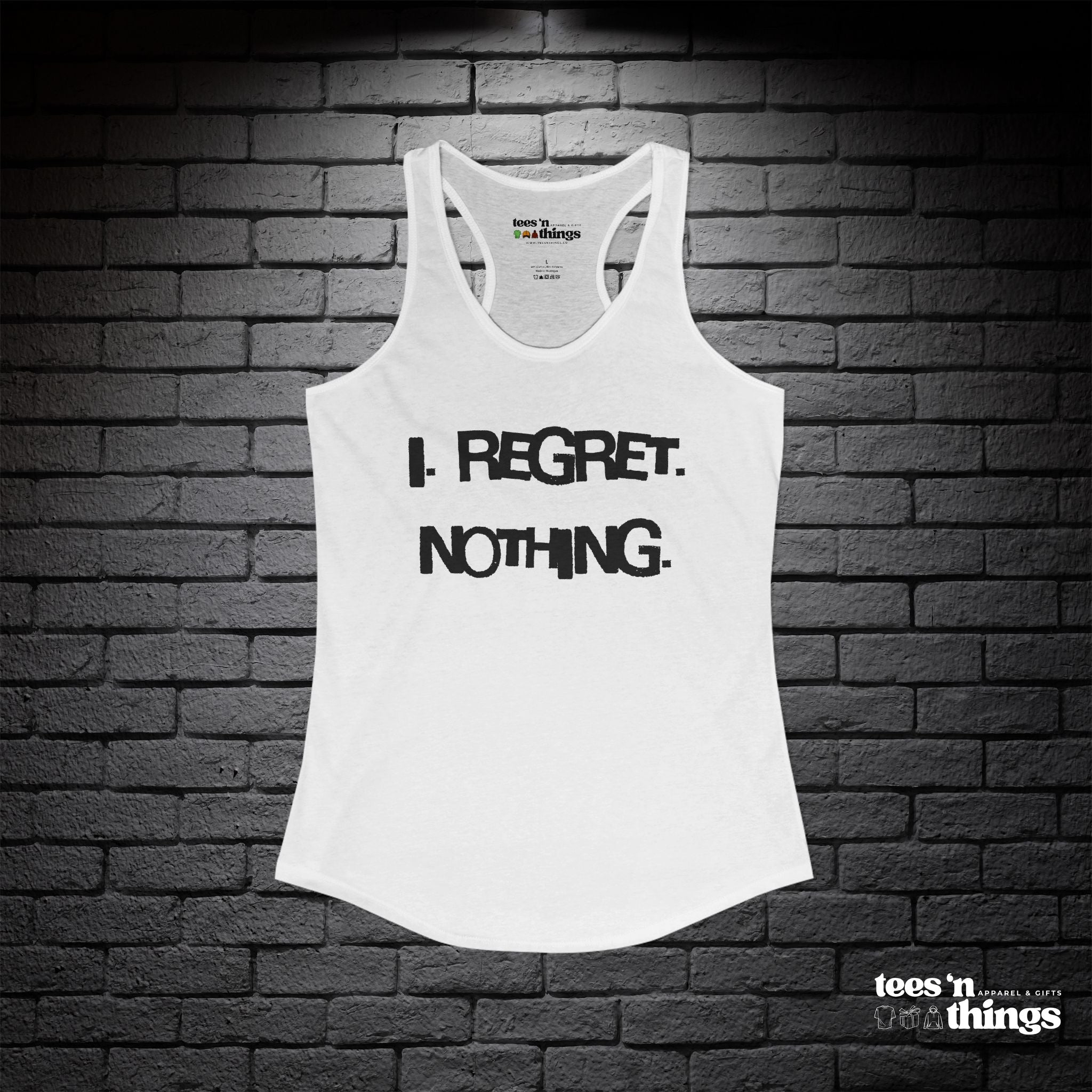 "I Regret Nothing" Tank