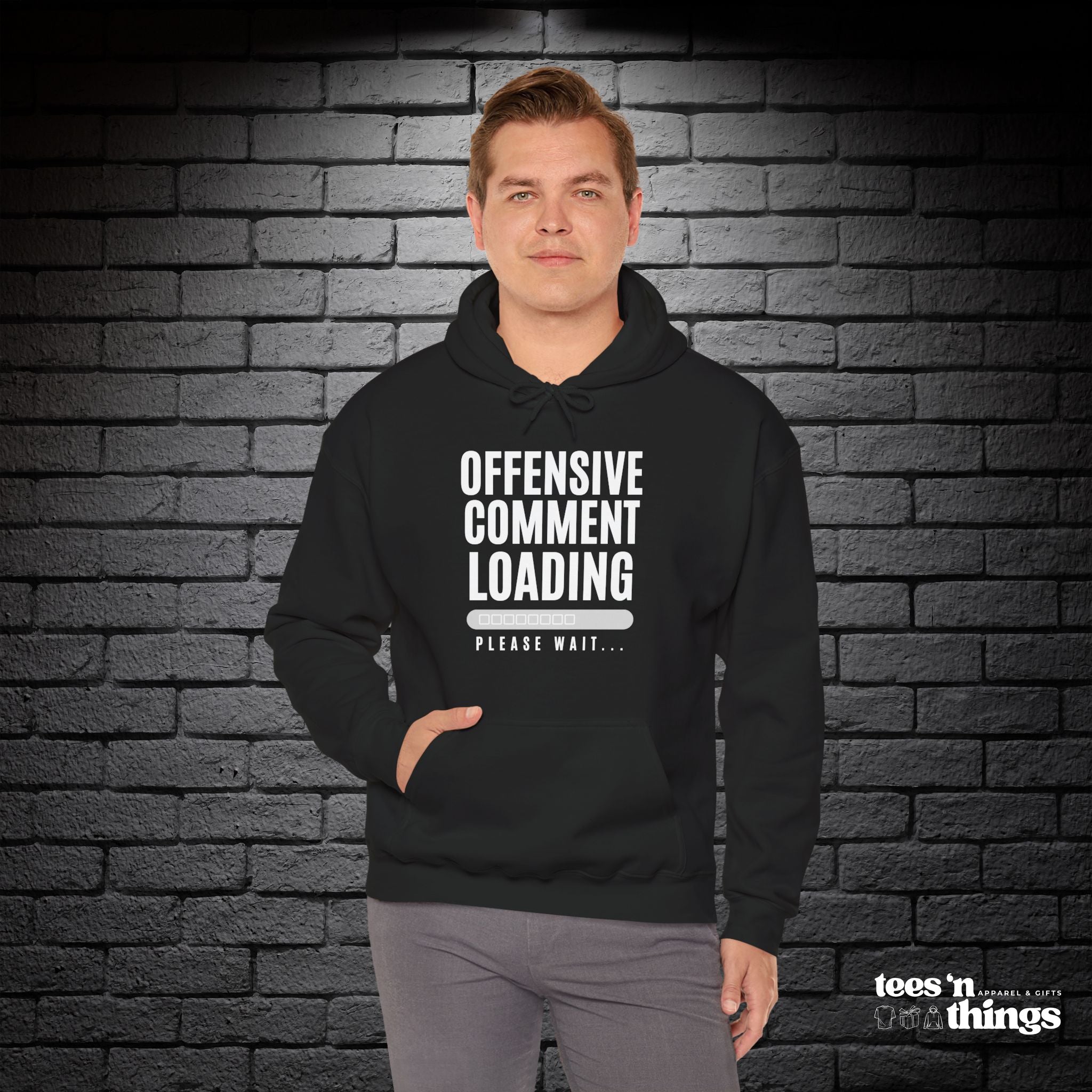 "Offensive Comment Loading" Hoodie