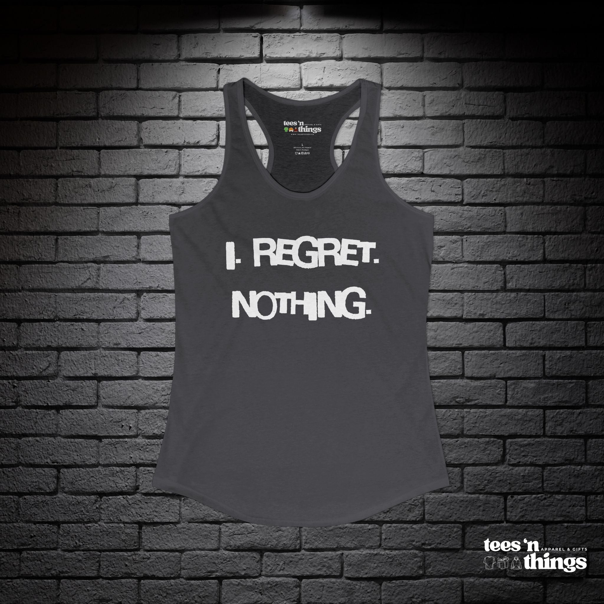 "I Regret Nothing" Tank