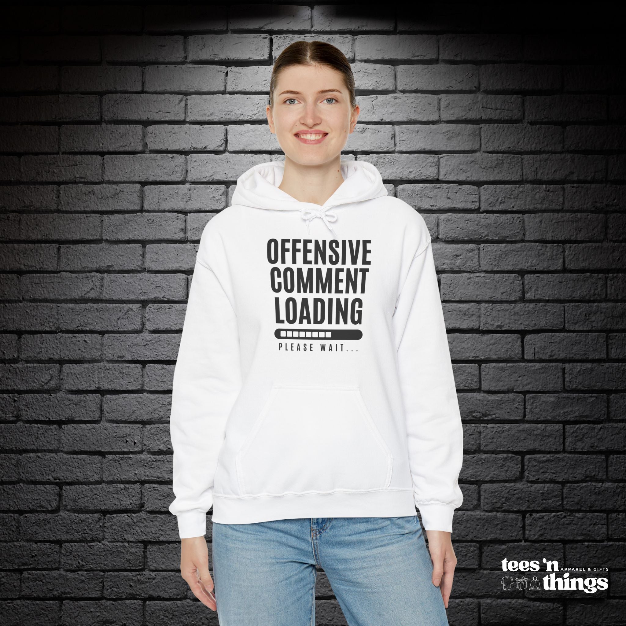 "Offensive Comment Loading" Hoodie