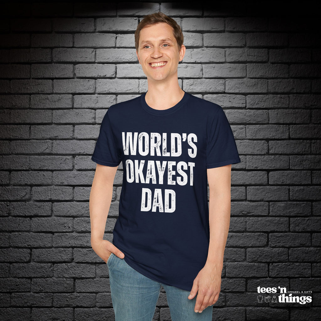 "World's Okayest Dad" T-Shirt