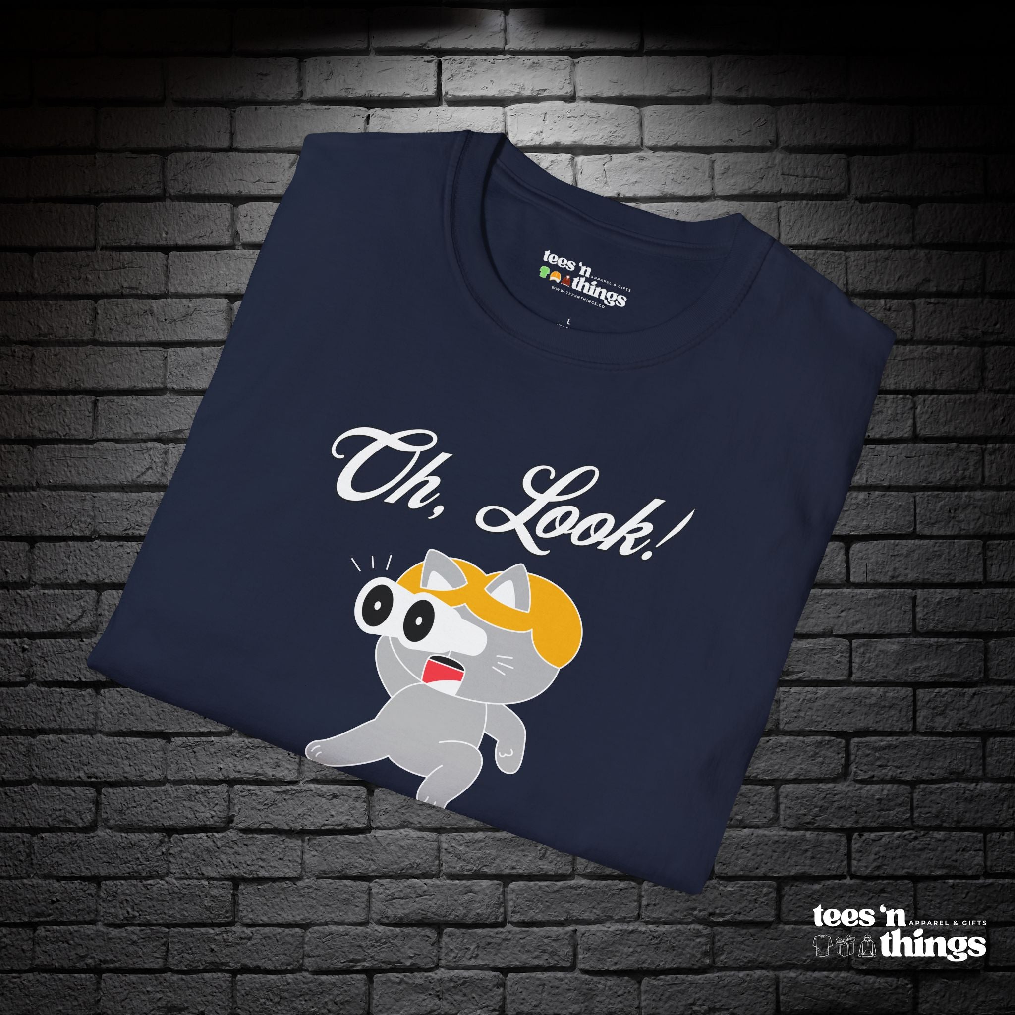 "Oh Look! Nobody Cares" T-Shirt